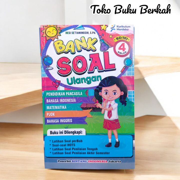 Terbukti Bank Soal dan Kunci Jawaban K13 Kelas 4 Semester 1 yang Jarang Diketahui 2026